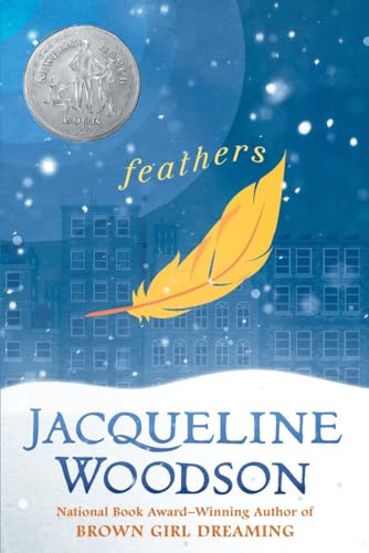 Read Feathers, written by Jacqueline Woodson Read Feathers, written by Jacqueline Woodson