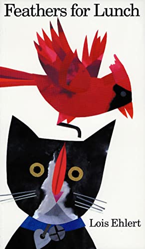 Read Feathers for Lunch, written by Lois Ehlert Read Feathers for Lunch, written by Lois Ehlert