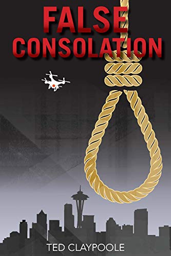 Read False Consolation (The Matt Bishop Mysteries Book 1), written by Ted Claypoole Read False Consolation (The Matt Bishop Mysteries Book 1), written by Ted Claypoole