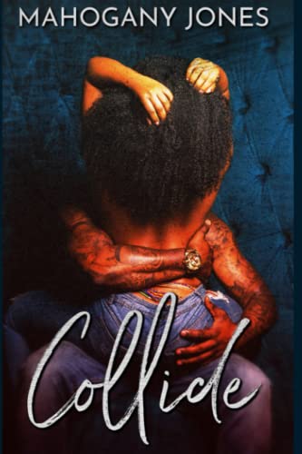 Read Collide (A Collide Book Series), written by Mahogany Jones Read Collide (A Collide Book Series), written by Mahogany Jones