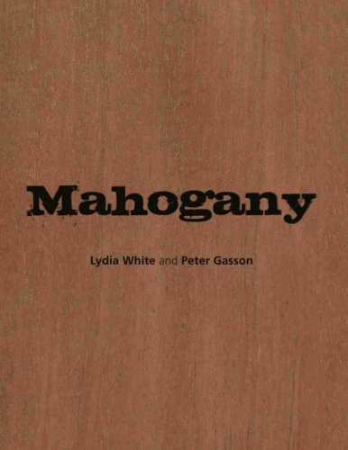 Read Mahogany, written by Lydia White; Peter Gasson Read Mahogany, written by Lydia White; Peter Gasson