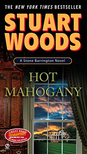 Read Hot Mahogany (A Stone Barrington Novel Book 15), written by Stuart Woods