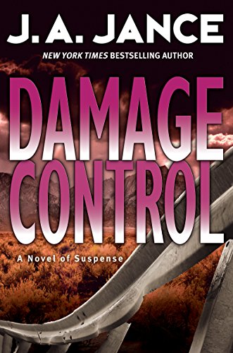 Read Damage Control (Joanna Brady Mysteries Book 13), written by J. A. Jance