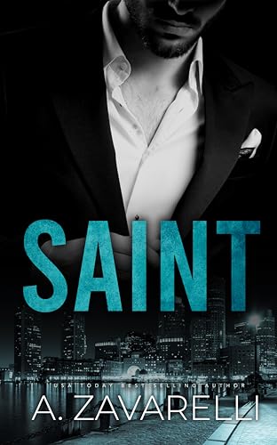 Read SAINT (Boston Underworld Book 4), written by A. Zavarelli Read SAINT (Boston Underworld Book 4), written by A. Zavarelli