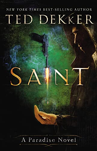 Read Saint: A Paradise Novel (The Books of History Chronicles), written by Ted Dekker Read Saint: A Paradise Novel (The Books of History Chronicles), written by Ted Dekker