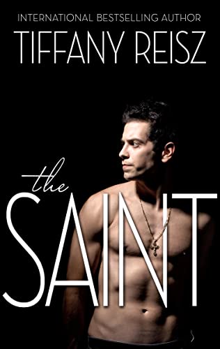 Read The Saint (The Original Sinners Book 5), written by Tiffany Reisz Read The Saint (The Original Sinners Book 5), written by Tiffany Reisz