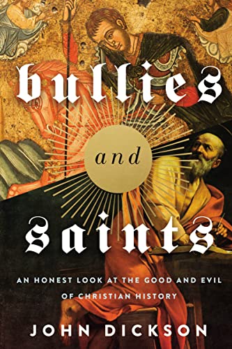 Read Bullies and Saints: An Honest Look at the Good and Evil of Christian History, written by Zondervan Read Bullies and Saints: An Honest Look at the Good and Evil of Christian History, written by Zondervan