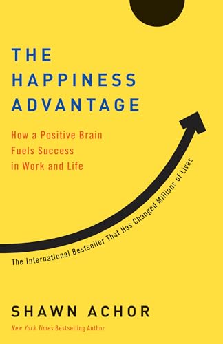 Read The Happiness Advantage: How a Positive Brain Fuels Success in Work and Life, written by Shawn Achor Read The Happiness Advantage: How a Positive Brain Fuels Success in Work and Life, written by Shawn Achor