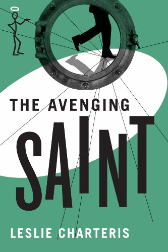 Read The Avenging Saint (The Saint), written by Leslie Charteris Read The Avenging Saint (The Saint), written by Leslie Charteris