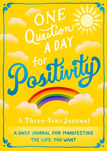 Read One Question A Day for Positivity: A Three-Year Journal: A Daily Journal for Manifesting the Life You Want, written by Aimee Chase Read One Question A Day for Positivity: A Three-Year Journal: A Daily Journal for Manifesting the Life You Want, written by Aimee Chase