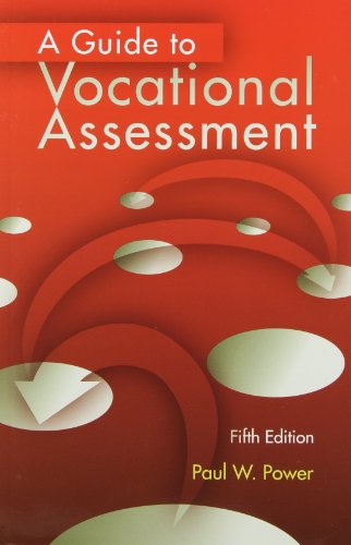 Read A Guide to Vocational Assessment, written by Paul W. Power Read A Guide to Vocational Assessment, written by Paul W. Power