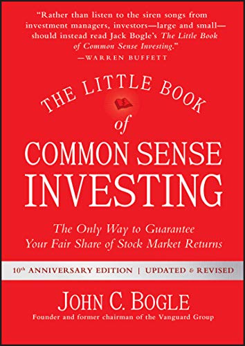Read The Little Book of Common Sense Investing: The Only Way to Guarantee Your Fair Share of Stock Market Returns (Little Books, Big Profits), written by John C. Bogle