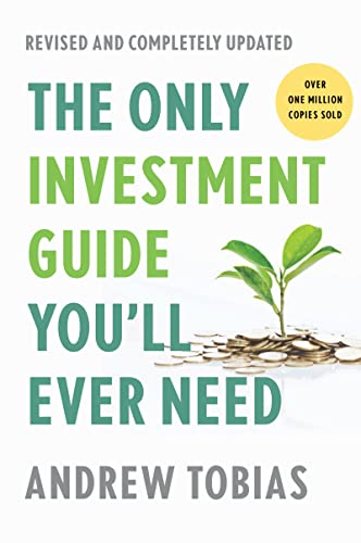 Read The Only Investment Guide You'll Ever Need, Revised Edition, written by Andrew Tobias Read The Only Investment Guide You'll Ever Need, Revised Edition, written by Andrew Tobias