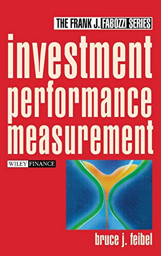 Read Investment Performance Measurement, written by Bruce J. Feibel Read Investment Performance Measurement, written by Bruce J. Feibel