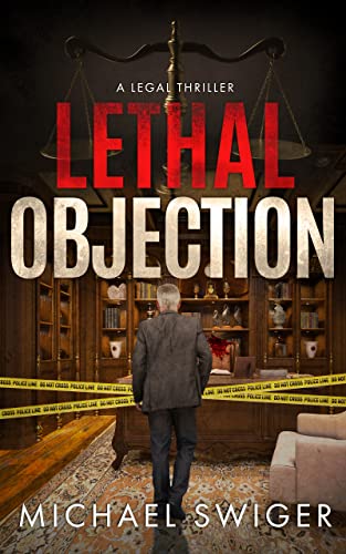 Read Lethal Objection: A Contemporary Christian Thriller, written by Michael Swiger Read Lethal Objection: A Contemporary Christian Thriller, written by Michael Swiger