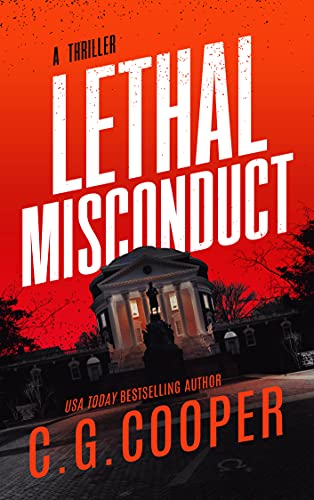 Read Lethal Misconduct (Corps Justice Book 6), written by C. G. Cooper Read Lethal Misconduct (Corps Justice Book 6), written by C. G. Cooper