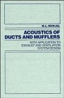 Read Acoustics of Ducts and Mufflers With Application to Exhaust and Ventilation System Design, written by M. L. Munjal Read Acoustics of Ducts and Mufflers With Application to Exhaust and Ventilation System Design, written by M. L. Munjal