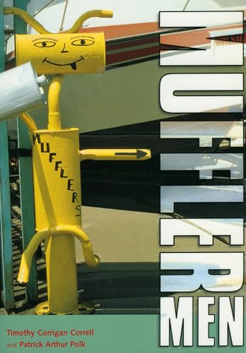 Read Muffler Men (Folk Art and Artists Series), written by Timothy Corrigan Correll; Patrick Arthur Polk Read Muffler Men (Folk Art and Artists Series), written by Timothy Corrigan Correll; Patrick Arthur Polk