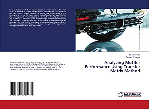 Read Analyzing Muffler Performance Using Transfer Matrix Method, written by Kunal Shinde; Swapnil Ambekar Read Analyzing Muffler Performance Using Transfer Matrix Method, written by Kunal Shinde; Swapnil Ambekar
