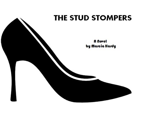 Read The Stud Stompers, written by Marcia Hardy Read The Stud Stompers, written by Marcia Hardy