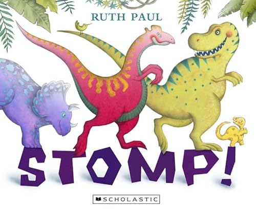Read Stomp!, written by Ruth Paul Read Stomp!, written by Ruth Paul