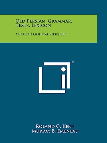 Read Old Persian, Grammar, Texts, Lexicon: American Oriental Series V33, written by Roland G Kent Read Old Persian, Grammar, Texts, Lexicon: American Oriental Series V33, written by Roland G Kent