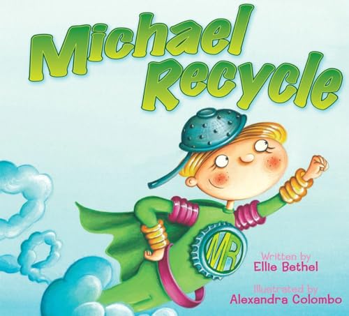Read Michael Recycle, written by Ellie Bethel Read Michael Recycle, written by Ellie Bethel