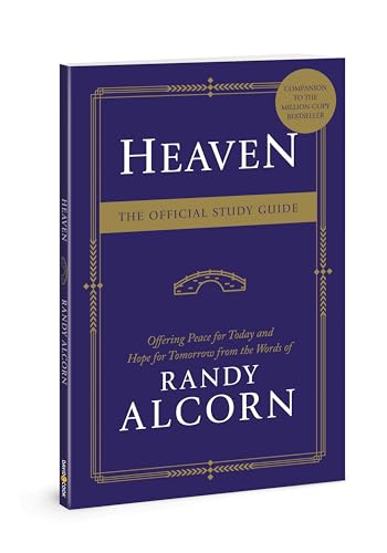 Read Heaven: The Official Study Guide, written by Randy Alcorn Read Heaven: The Official Study Guide, written by Randy Alcorn