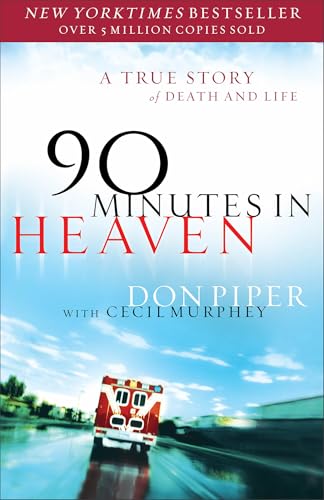 Read 90 Minutes in Heaven: A True Story of Death & Life, written by Don Piper; Cecil Murphey Read 90 Minutes in Heaven: A True Story of Death & Life, written by Don Piper; Cecil Murphey