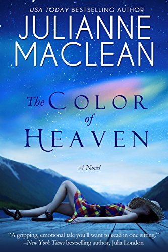 Read The Color of Heaven (The Color of Heaven Series Book 1), written by Julianne MacLean Read The Color of Heaven (The Color of Heaven Series Book 1), written by Julianne MacLean