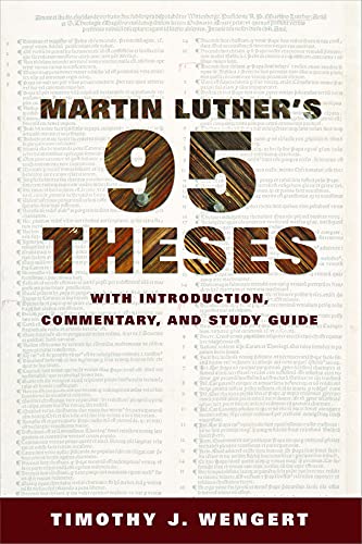 Read Martin Luther's Ninety-Five Theses: With Introduction, Commentary, and Study Guide, written by Timothy J. Wengert Read Martin Luther's Ninety-Five Theses: With Introduction, Commentary, and Study Guide, written by Timothy J. Wengert