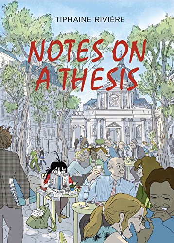 Read Notes on a Thesis, written by Tiphaine Rivière Read Notes on a Thesis, written by Tiphaine Rivière