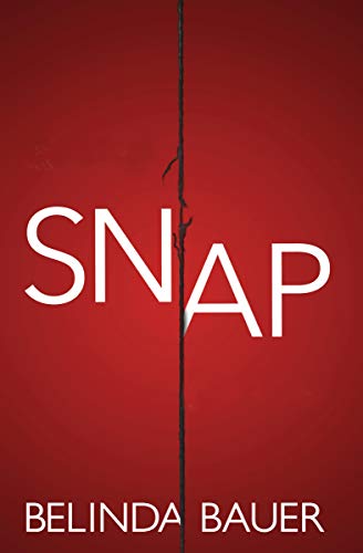 Read Snap, written by Belinda Bauer Read Snap, written by Belinda Bauer
