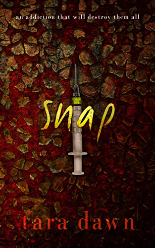 Read SNAP (The SNAP Trilogy Book 1), written by Tara Dawn Read SNAP (The SNAP Trilogy Book 1), written by Tara Dawn