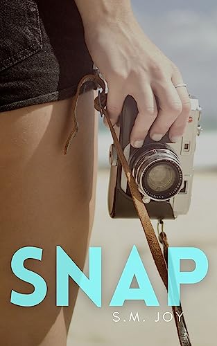Read Snap: A Bisexual Swinging Story (Sun, Snaps and Sand Book 1), written by S.M. Joy