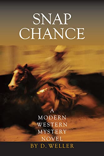 Read Snap Chance (Jake Oar Western Mystery), written by Don Weller Read Snap Chance (Jake Oar Western Mystery), written by Don Weller