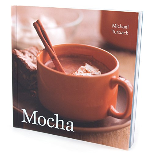 Read Mocha, written by Michael Turback Read Mocha, written by Michael Turback