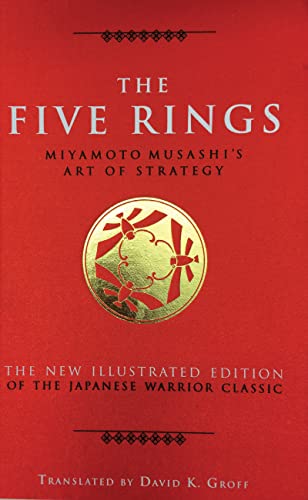 Read The Five Rings: Miyamoto Musashi's Art of Strategy, written by Miyamoto Musashi Read The Five Rings: Miyamoto Musashi's Art of Strategy, written by Miyamoto Musashi