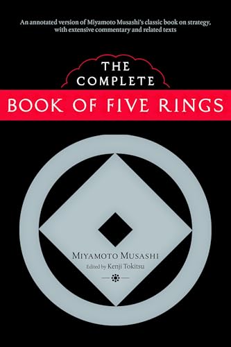 Read The Complete Book of Five Rings, written by Miyamoto Musashi Read The Complete Book of Five Rings, written by Miyamoto Musashi