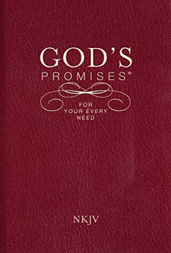 Read God's Promises for Your Every Need, NKJV: A Treasury of Scripture for Life, written by Thomas Nelson