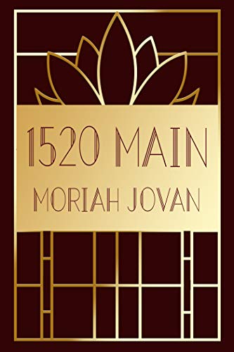 Read 1520 Main (Tales of Dunham Book 9), written by Moriah Jovan