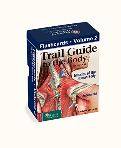 Read Trail Guide to the Body Flashcards 6th Edition Volume 2: Muscles of the Human Body, written by Andrew Biel Read Trail Guide to the Body Flashcards 6th Edition Volume 2: Muscles of the Human Body, written by Andrew Biel