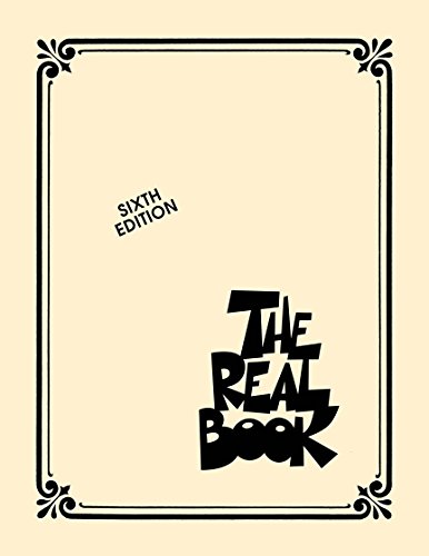 Read The Real Book: Sixth Edition, written by Hal Leonard Corporation Read The Real Book: Sixth Edition, written by Hal Leonard Corporation