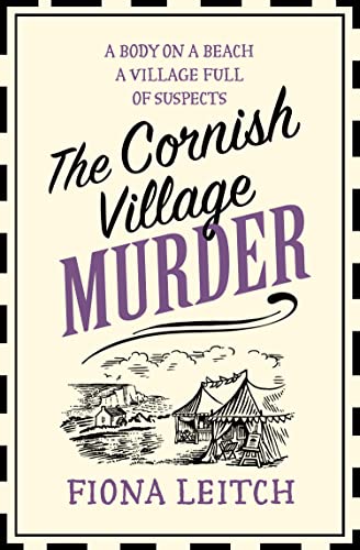 Read The Cornish Village Murder: A gripping cozy murder mystery brimming with heart and humour (A Nosey Parker Cozy Mystery, Book 2), written by Fiona Leitch Read The Cornish Village Murder: A gripping cozy murder mystery brimming with heart and humour (A Nosey Parker Cozy Mystery, Book 2), written by Fiona Leitch