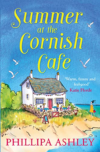 Read Summer at the Cornish Café (The Cornish Café Series, Book 1), written by Phillipa Ashley Read Summer at the Cornish Café (The Cornish Café Series, Book 1), written by Phillipa Ashley