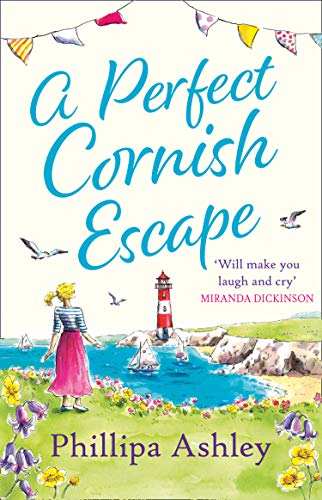 Read A Perfect Cornish Escape: The perfect uplifting, heartwarming new book to escape with in 2021 (Porthmellow Harbour 3), written by Phillipa Ashley Read A Perfect Cornish Escape: The perfect uplifting, heartwarming new book to escape with in 2021 (Porthmellow Harbour 3), written by Phillipa Ashley