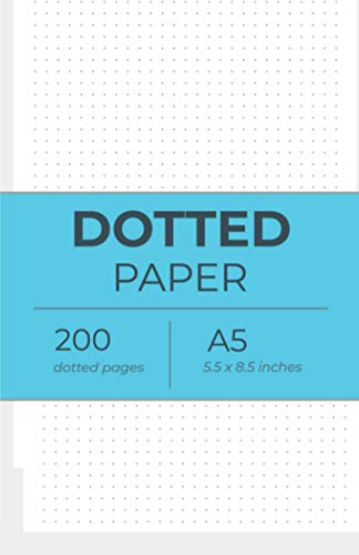 Read A5 Dotted Paper: Dotted Notebook Paper, (200 pages) Double sided, Unpunched, Bullet Dot Grid Pad Journal, (Dotted Paper Notebook), written by Aurora Publishing Read A5 Dotted Paper: Dotted Notebook Paper, (200 pages) Double sided, Unpunched, Bullet Dot Grid Pad Journal, (Dotted Paper Notebook), written by Aurora Publishing