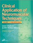 Read Clinical Application of Neuromuscular Techniques, Volume 1: The Upper Body, Volume 1, written by Leon Chaitow ND DO (UK); Judith DeLany LMT Read Clinical Application of Neuromuscular Techniques, Volume 1: The Upper Body, Volume 1, written by Leon Chaitow ND DO (UK); Judith DeLany LMT