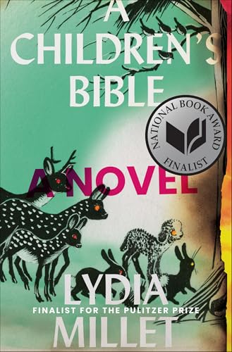 Read A Children's Bible: A Novel, written by Lydia Millet Read A Children's Bible: A Novel, written by Lydia Millet