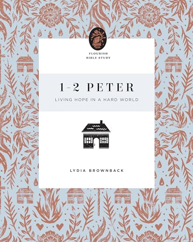 Read 1-2 Peter: Living Hope in a Hard World (Flourish Bible Study), written by Lydia Brownback Read 1-2 Peter: Living Hope in a Hard World (Flourish Bible Study), written by Lydia Brownback